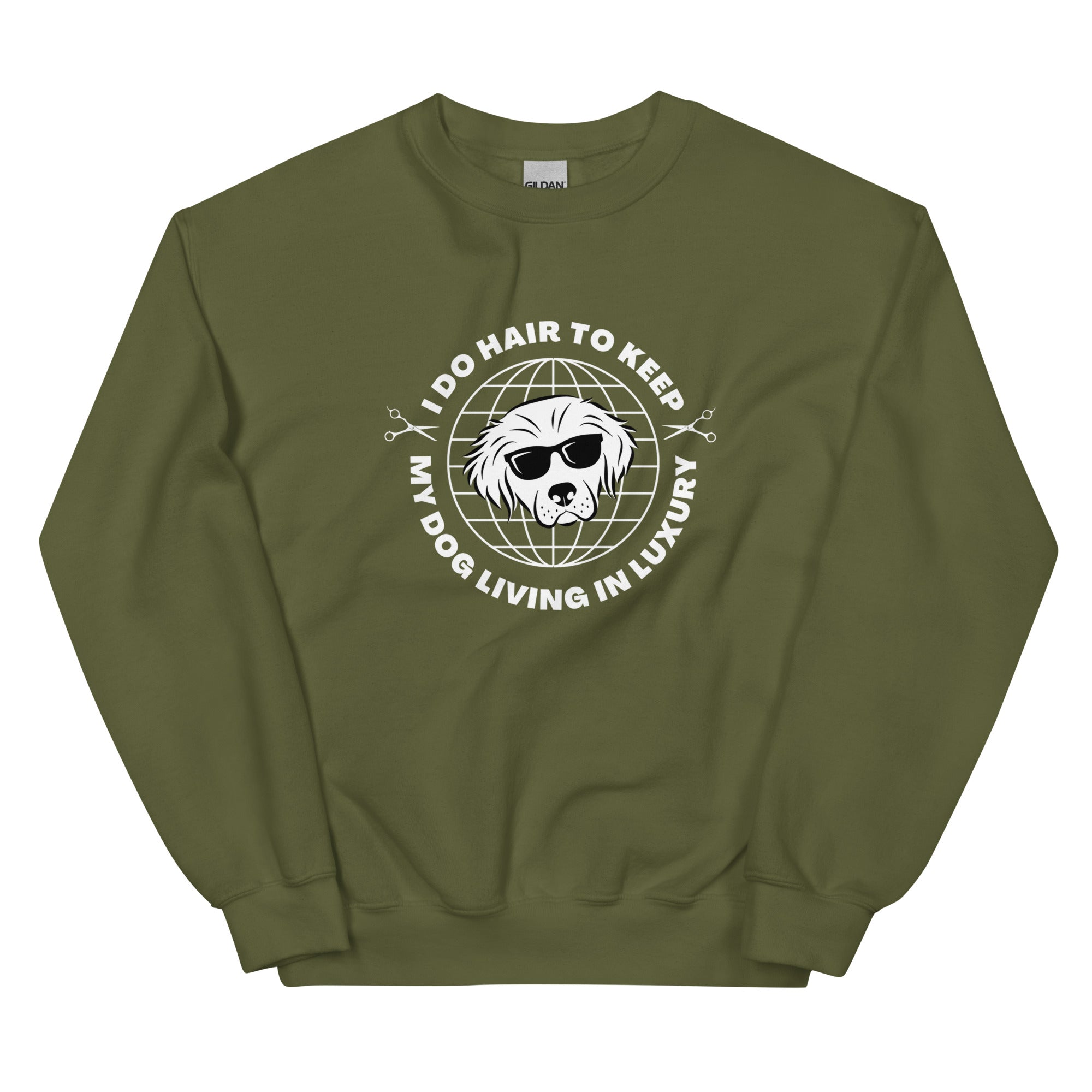 I Do Hair To Keep My Dog In Luxury Crewneck Sweatshirt